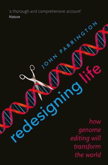 Cover: 9780198766834 | Redesigning Life | How genome editing will transform the world | Buch