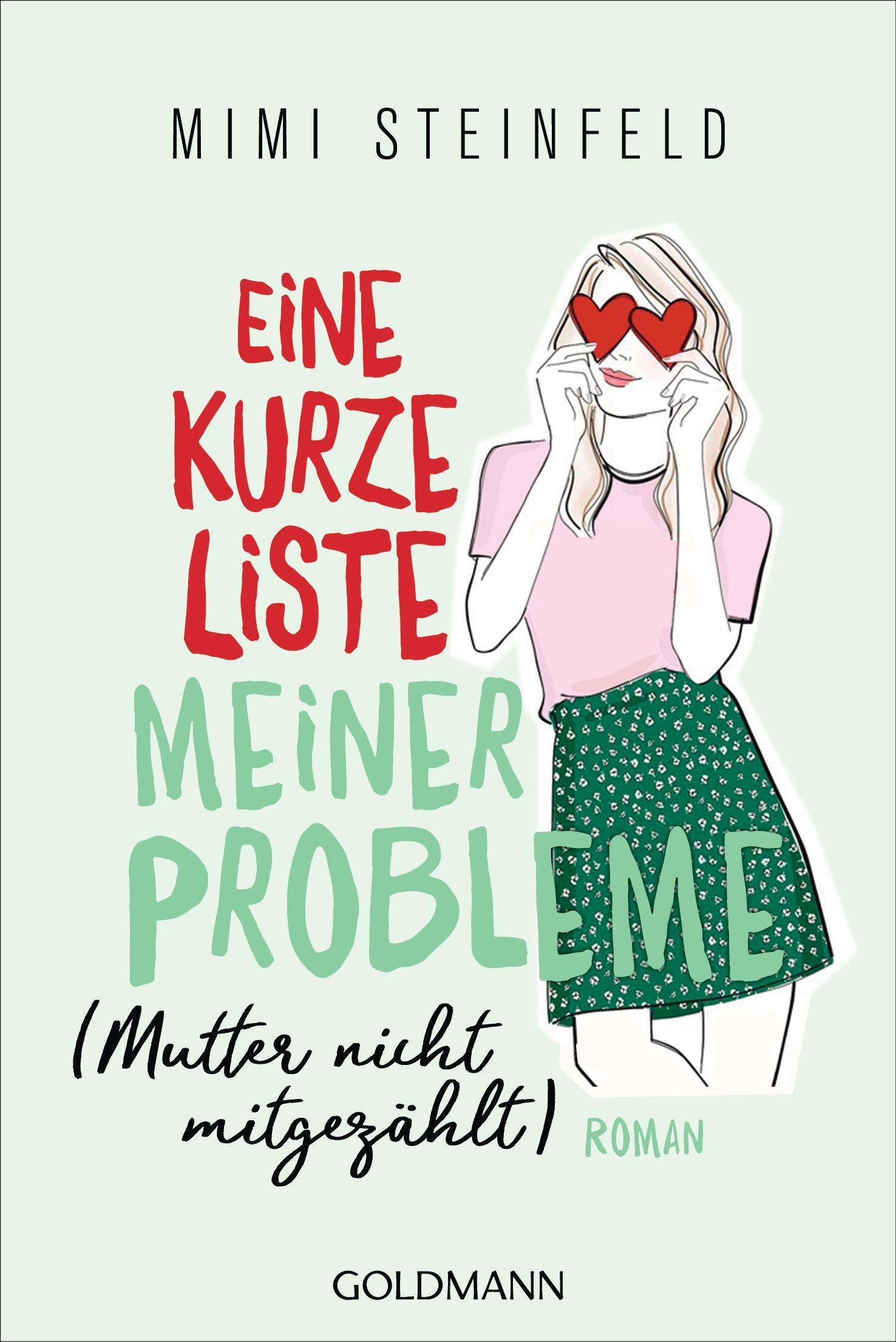 Cover: 9783442491704 | Eine kurze Liste meiner Probleme (Mutter nicht mitgezählt) | Roman