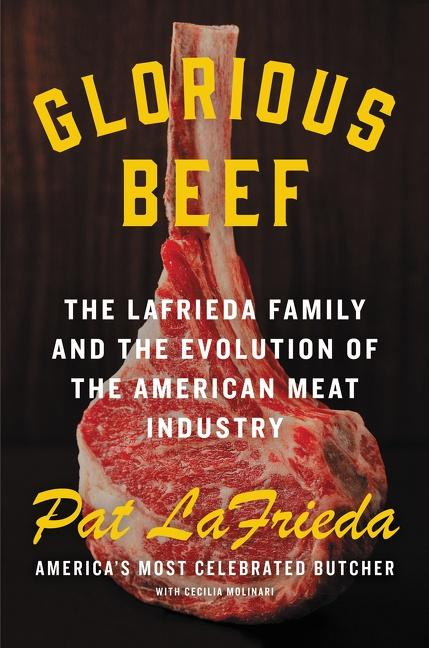 Cover: 9780062966704 | Glorious Beef | Pat Lafrieda (u. a.) | Buch | Gebunden | Englisch