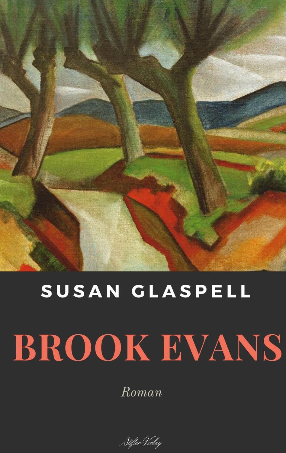 Cover: 9783910227002 | Brook Evans | Roman | Susan Glaspell | Taschenbuch | Paperback | 2022