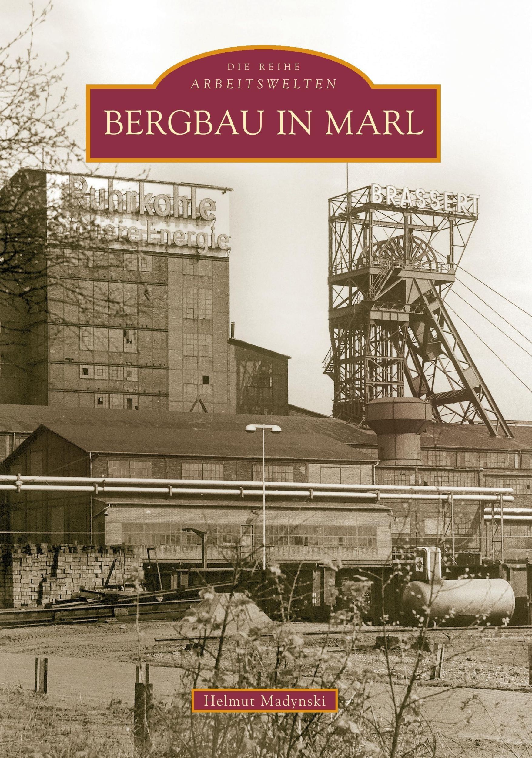 Cover: 9783897029705 | Bergbau in Marl | Helmut Madynski | Taschenbuch | Paperback | 136 S.