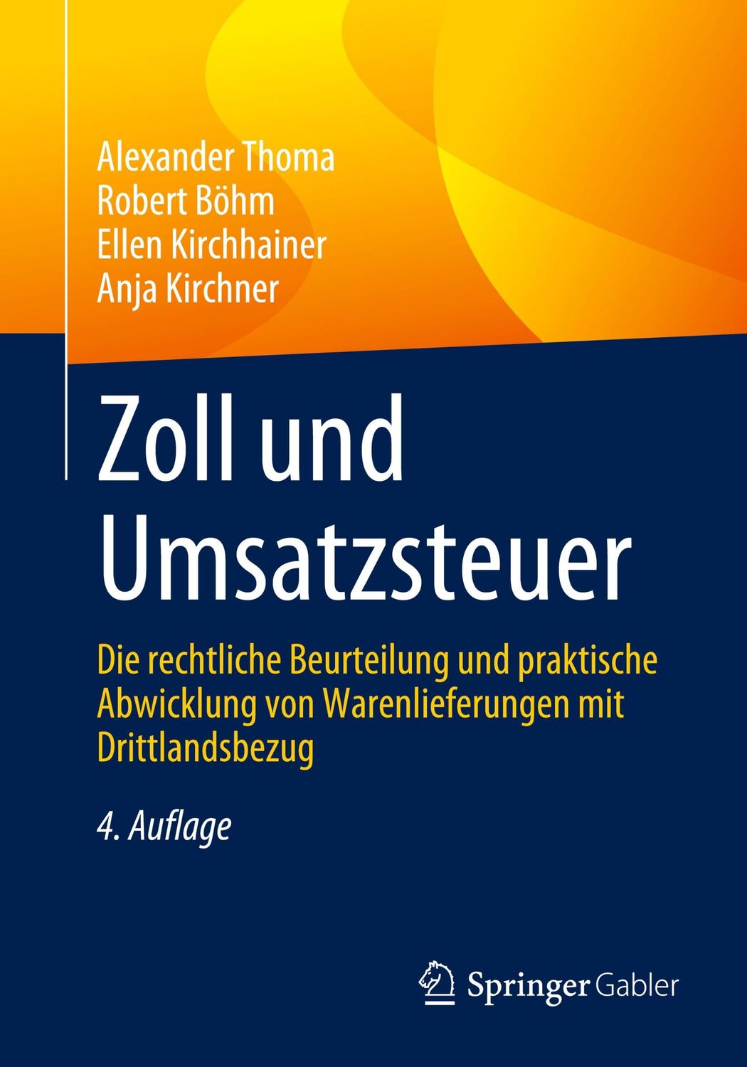 Cover: 9783658343484 | Zoll und Umsatzsteuer | Alexander Thoma (u. a.) | Taschenbuch | xv