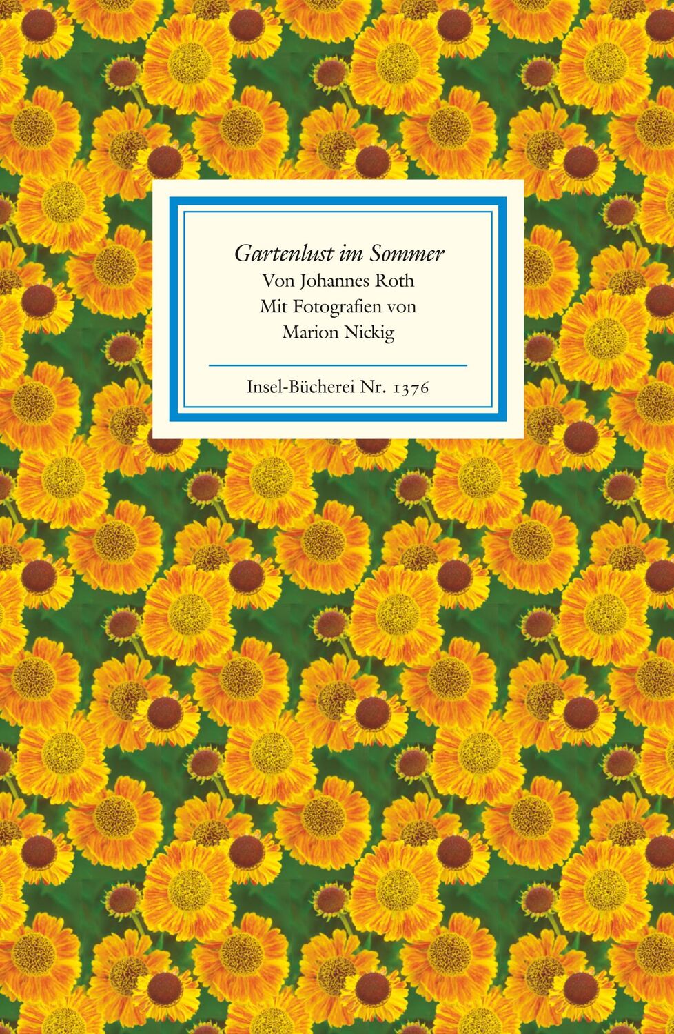 Cover: 9783458193760 | Gartenlust im Sommer | Johannes Roth | Buch | Insel-Bücherei | 105 S.