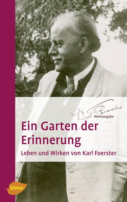 Cover: 9783800158935 | Ein Garten der Erinnerung | Leben und Wirken von Karl Foerster | Buch