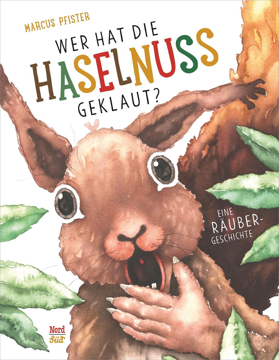 Cover: 9783314104855 | Wer hat die Haselnuss geklaut? | Marcus Pfister | Buch | 32 S. | 2019