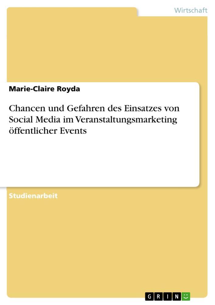 Cover: 9783346200518 | Chancen und Gefahren des Einsatzes von Social Media im...