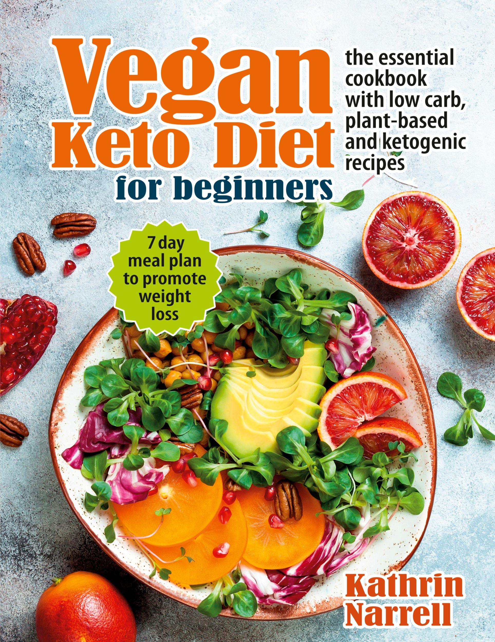 Cover: 9781954605022 | Vegan Keto Diet For Beginners | Kathrin Narrell | Taschenbuch | 2021