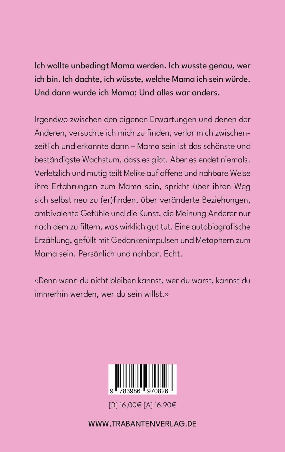 Rückseite: 9783986970826 | Mamagefühle | «Du kannst nicht bleiben, wer du warst.» | Masemann