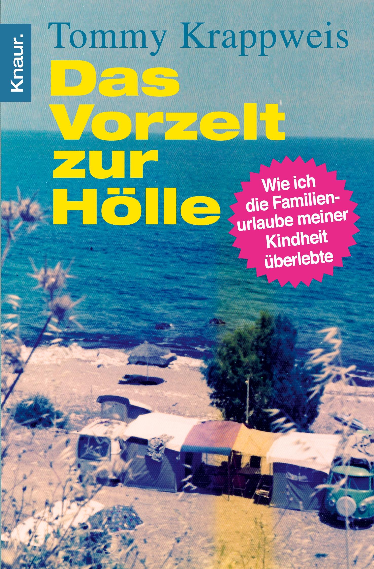 Cover: 9783426784761 | Das Vorzelt zur Hölle | Tommy Krappweis | Taschenbuch | 256 S. | 2012