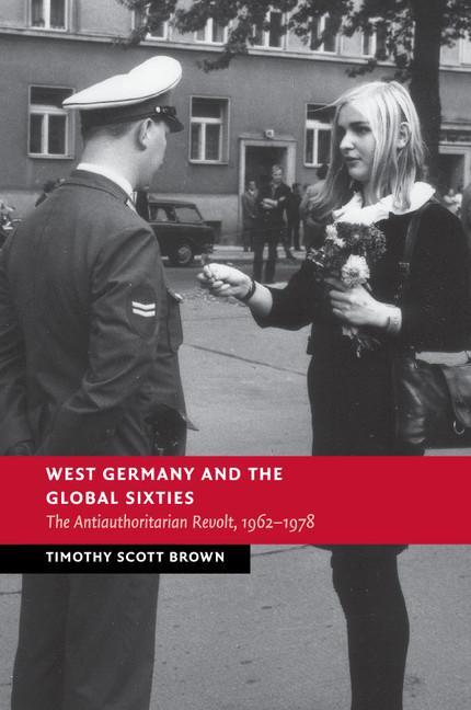 Cover: 9781107519251 | West Germany and the Global Sixties | Timothy Scott Brown | Buch