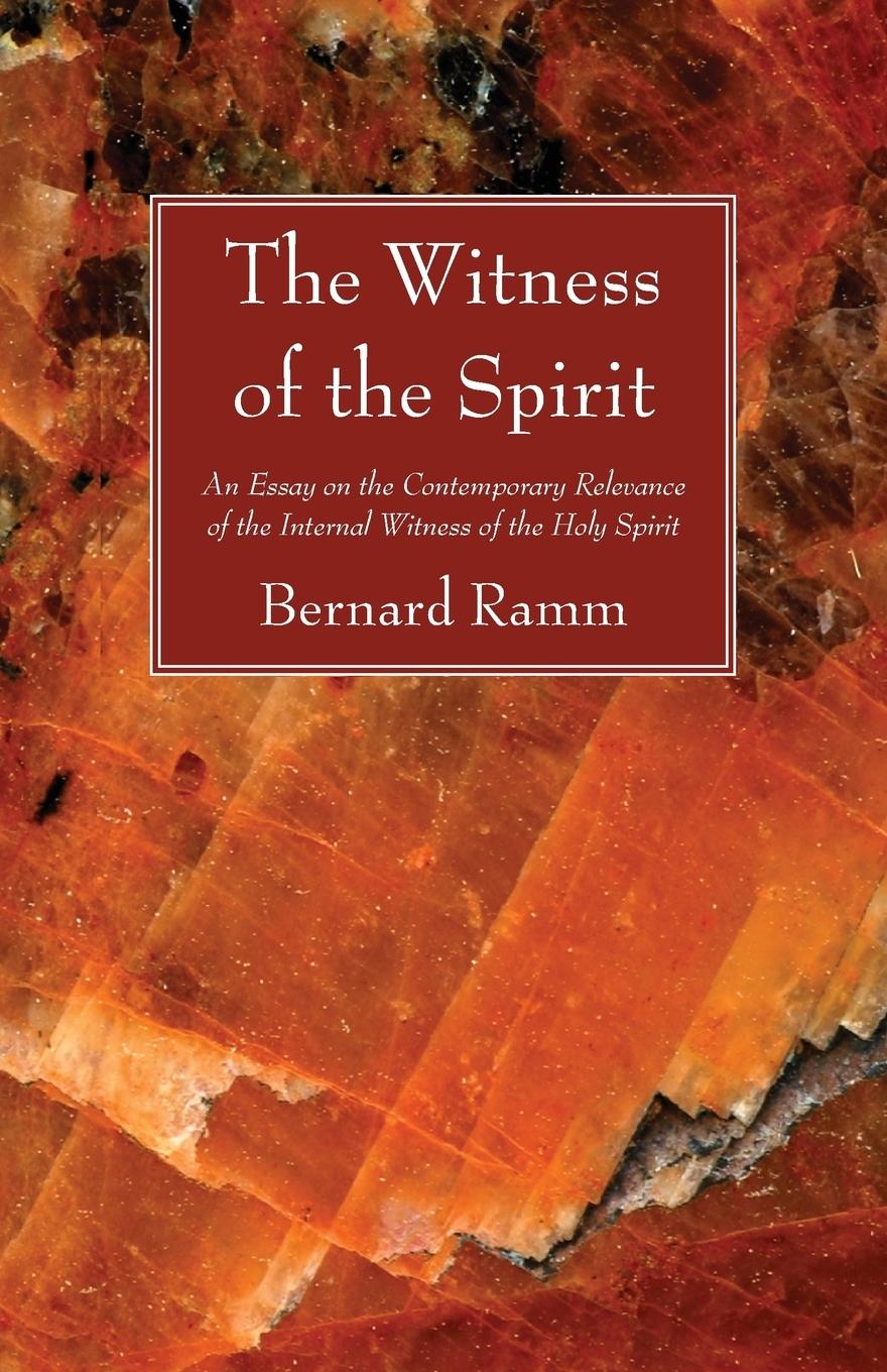 Cover: 9781610975858 | The Witness of the Spirit | Bernard Ramm | Taschenbuch | Englisch