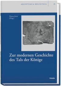 Cover: 9783796533853 | Zur modernen Geschichte des Tals der Könige | Buch | 207 S. | Deutsch