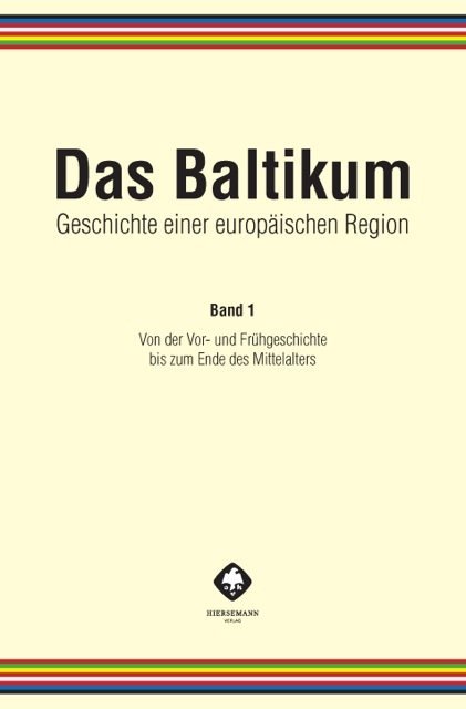 Cover: 9783777218250 | Das Baltikum. Geschichte einer europäischen Region. Bd.1 | Buch | 2018