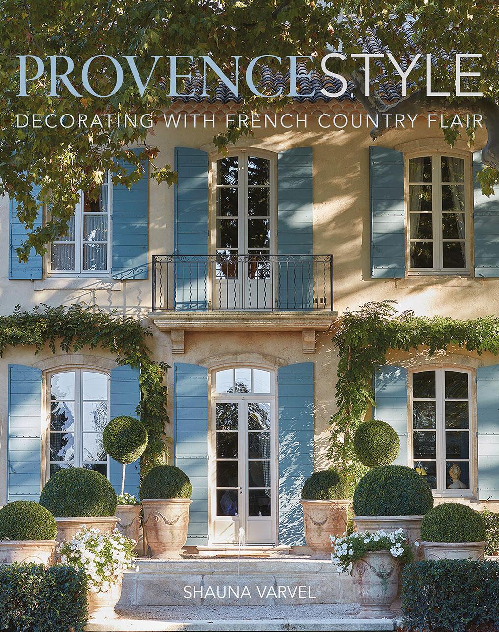 Cover: 9780865653900 | Provence Style | Decorating with French Country Flair | Black (u. a.)