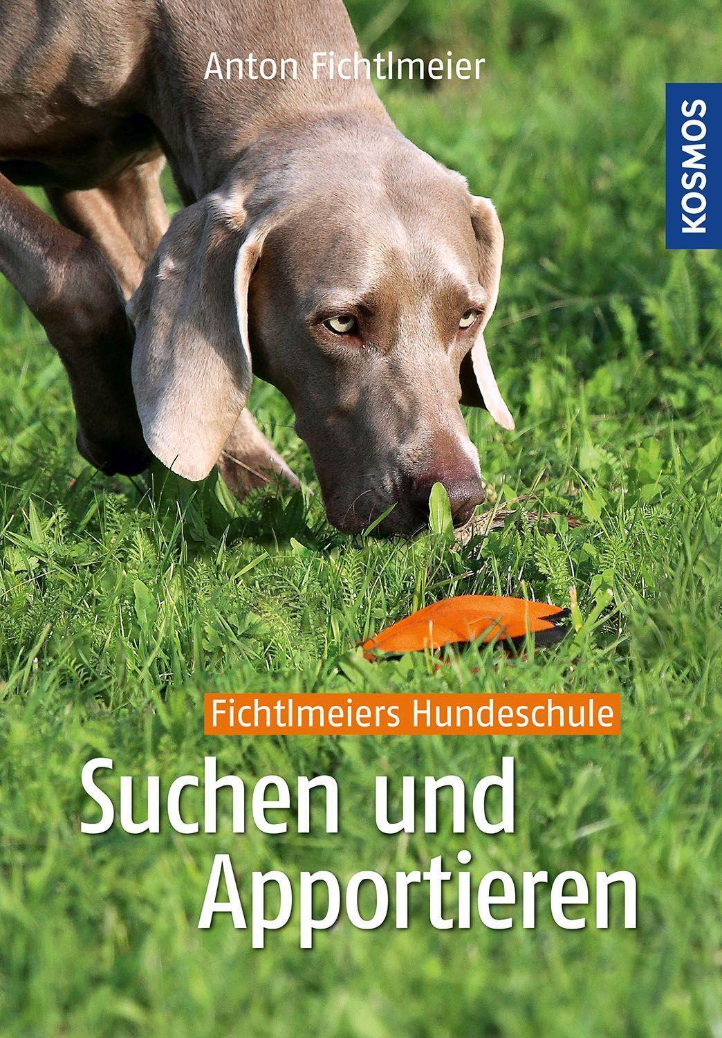 Cover: 9783440118528 | Suchen und Apportieren | Denksport für Hunde | Anton Fichtlmeier