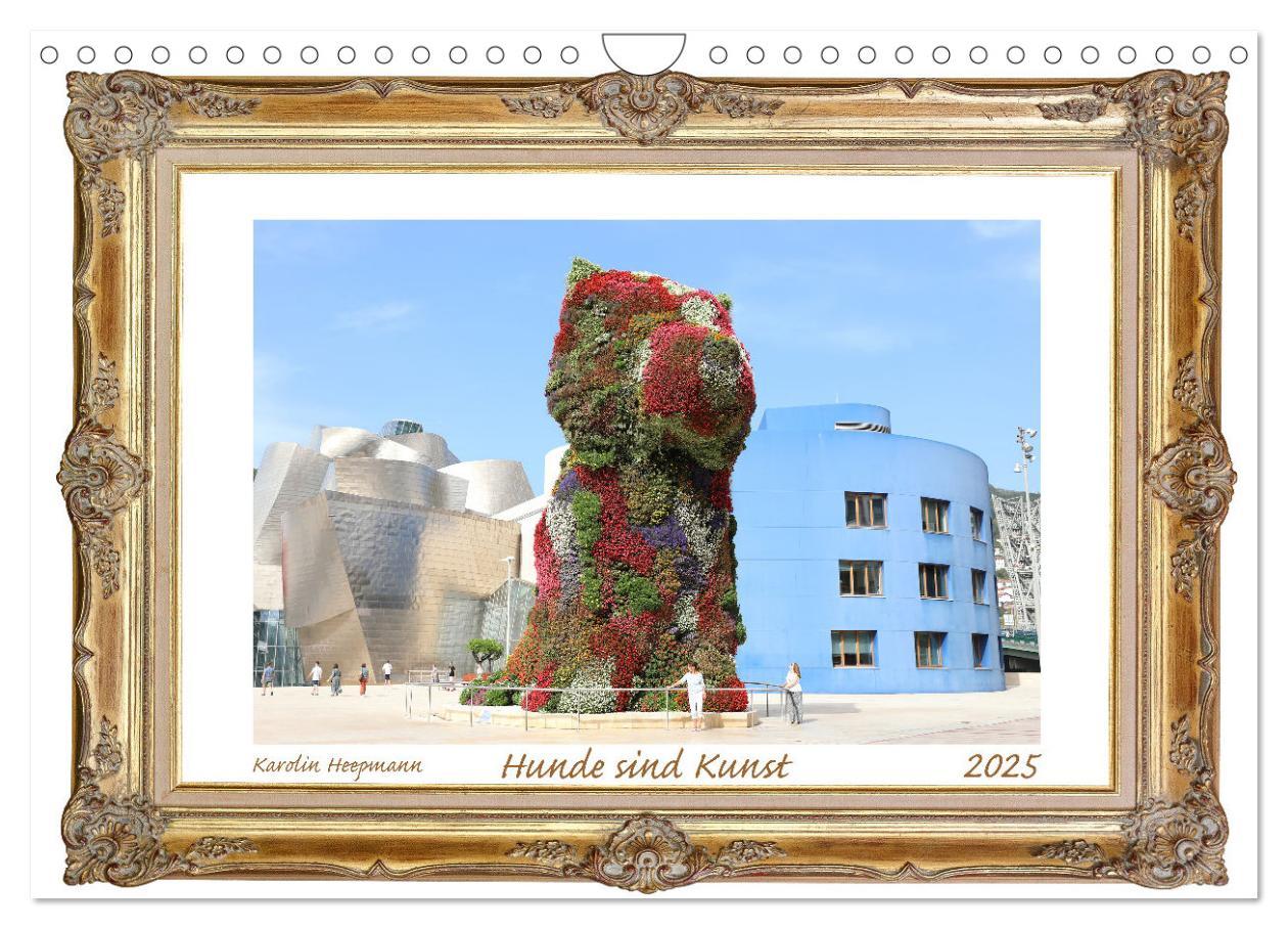 Cover: 9783457139943 | Hunde sind Kunst (Wandkalender 2025 DIN A4 quer), CALVENDO...