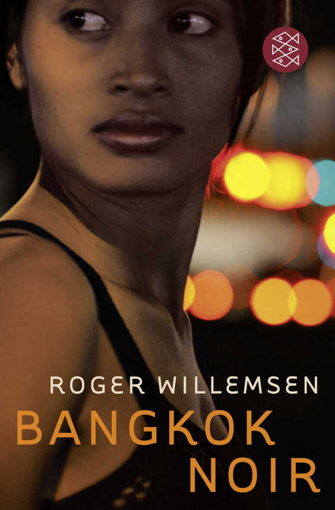 Cover: 9783596181476 | Bangkok Noir | Roger Willemsen (u. a.) | Taschenbuch | 240 S. | 2012