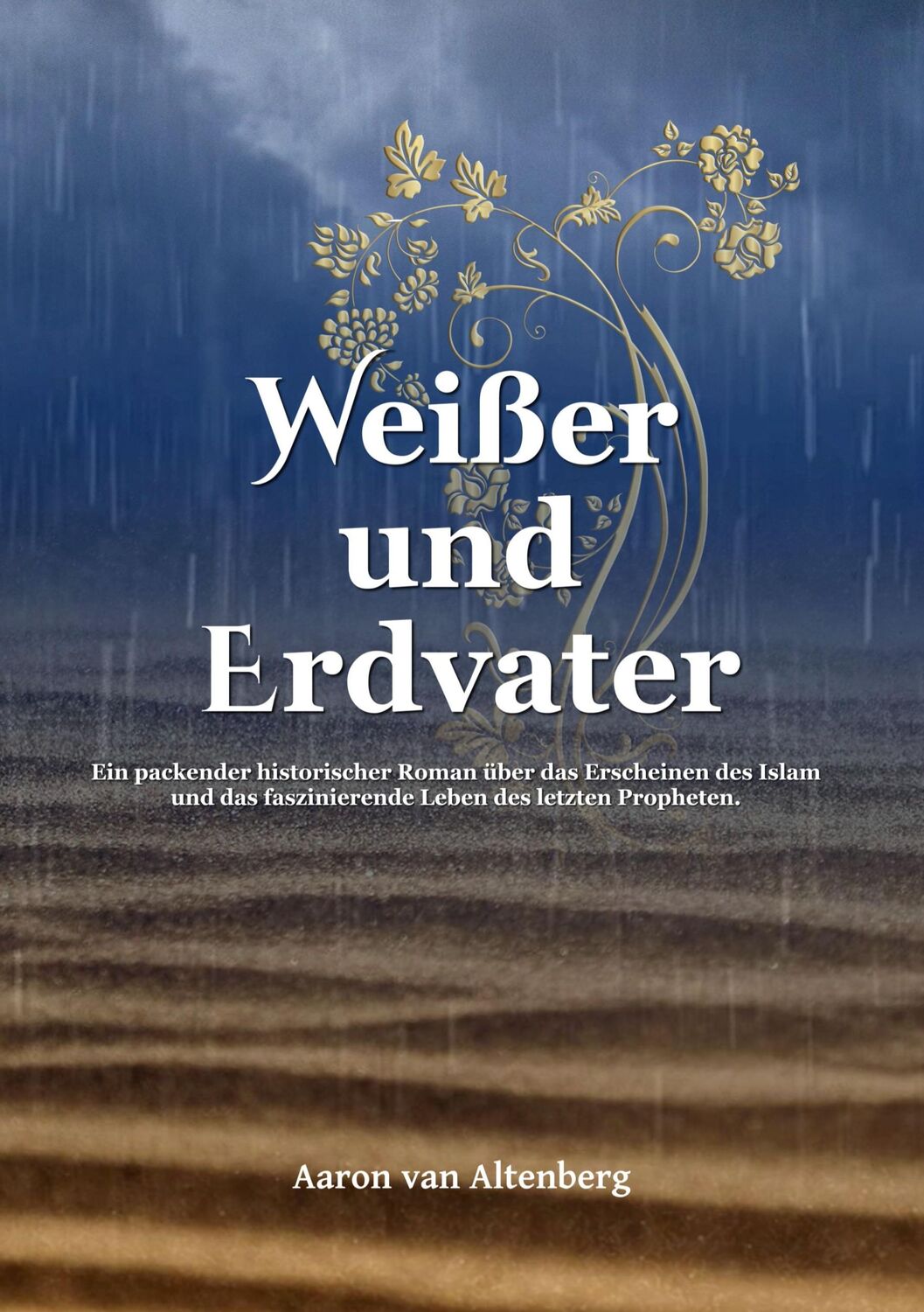 Cover: 9783000760532 | Weißer und Erdvater | Aaron van Altenberg | Taschenbuch | Paperback