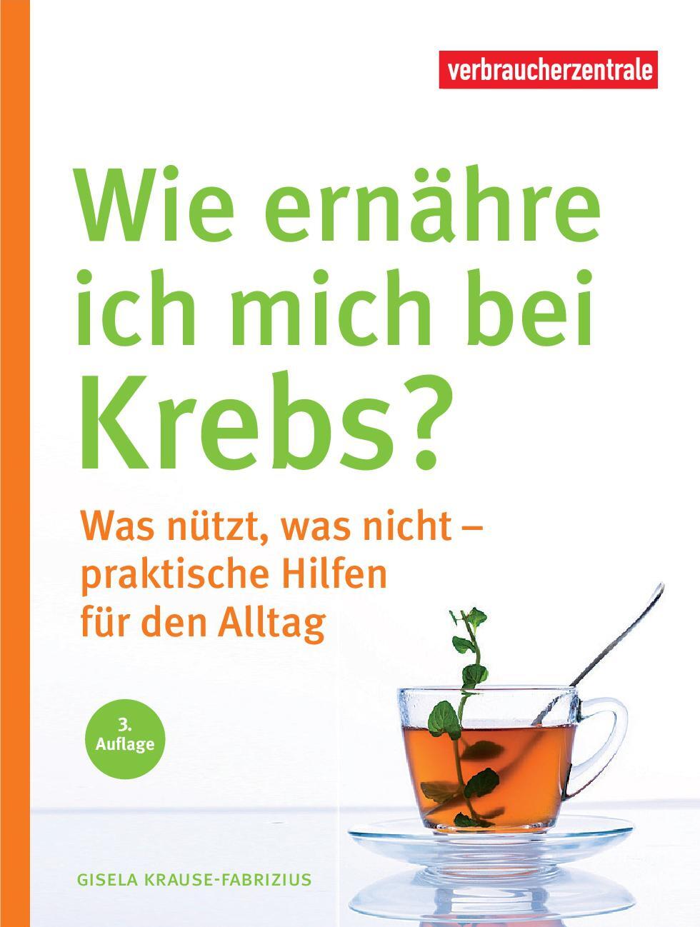 Cover: 9783863361143 | Wie ernähre ich mich bei Krebs? | Gisela Krause-Fabricius | Buch