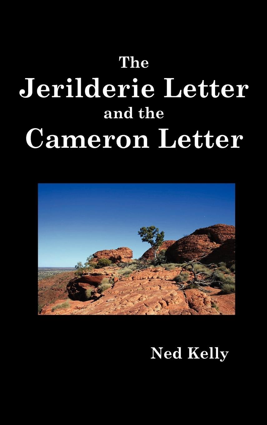 Cover: 9781849024730 | The Jerilderie Letter and the Cameron Letter | Ned Kelly | Buch | 2011