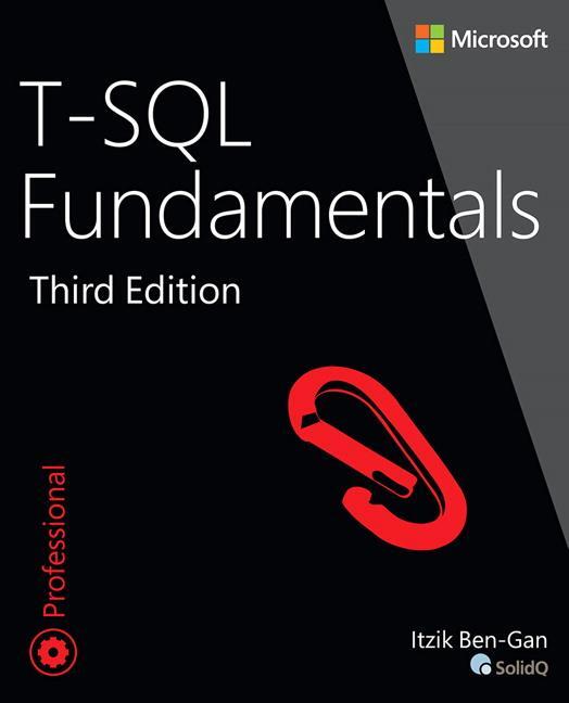 Cover: 9781509302000 | T-SQL Fundamentals | Itzik Ben-Gan | Taschenbuch | Englisch | 2016