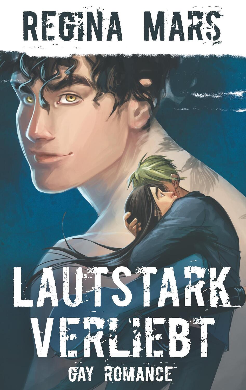 Cover: 9783743148789 | Lautstark verliebt | Gay Romance | Regina Mars | Taschenbuch | 2017