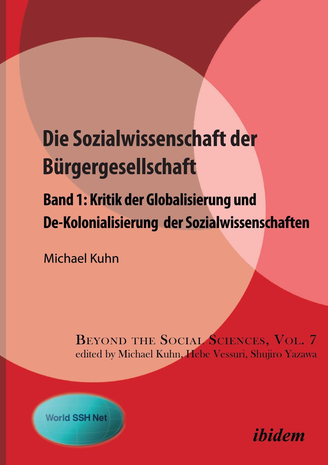 Cover: 9783838214658 | Die Sozialwissenschaft der Bürgergesellschaft | Michael Kuhn | Buch