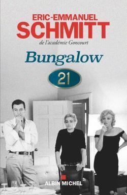 Cover: 9782226486769 | Bungalow 21 | Éric-Emmanuel Schmitt | Taschenbuch | Französisch | 2023