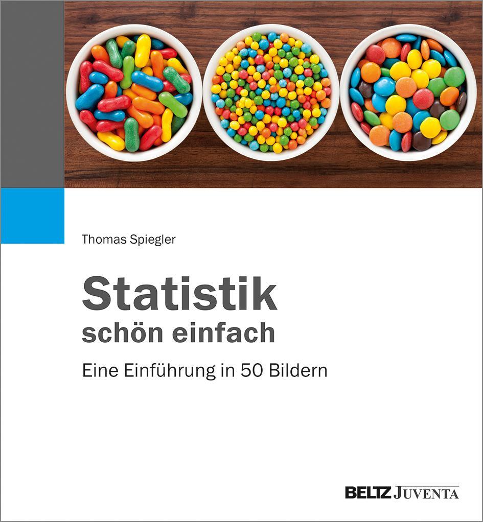 Cover: 9783779963066 | Statistik schön einfach | Eine Einführung in 50 Bildern | Spiegler