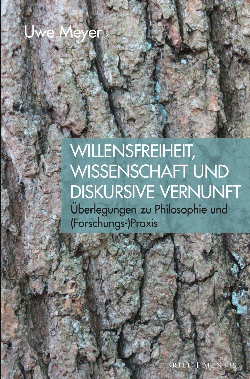 Cover: 9783957433183 | Willensfreiheit, Wissenschaft und diskursive Vernunft | Uwe Meyer