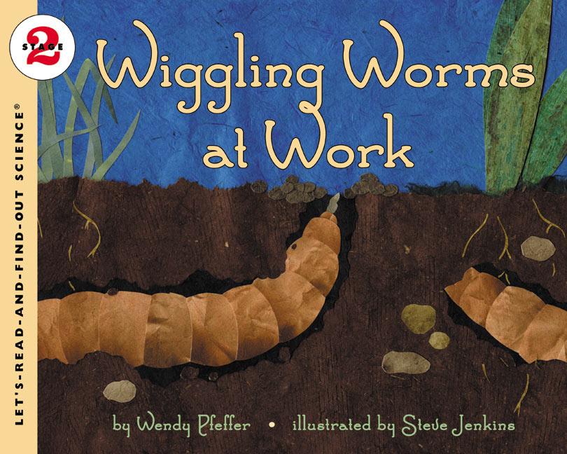 Cover: 9780064451994 | Wiggling Worms at Work | Wendy Pfeffer | Taschenbuch | Englisch | 2003