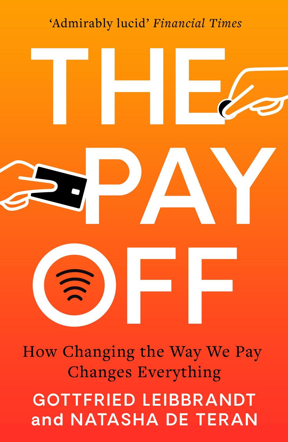 Cover: 9781783966417 | The Pay Off | How Changing the Way We Pay Changes Everything | Buch