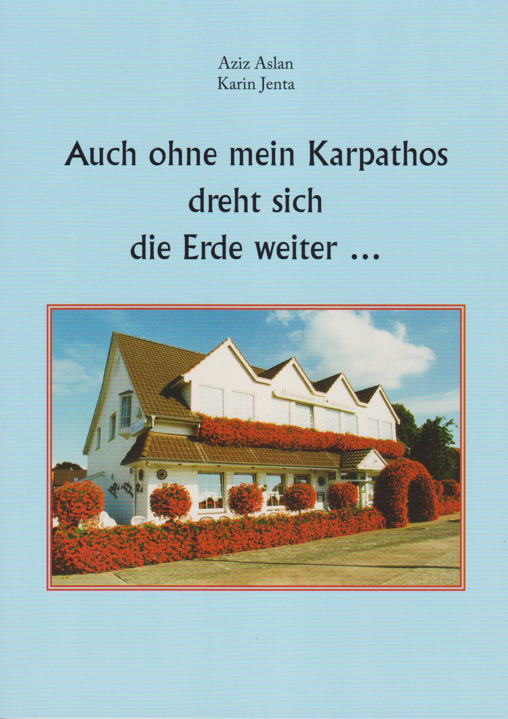 Cover: 9783730821589 | Auch ohne mein Karpathos dreht sich die Erde weiter ... | Taschenbuch