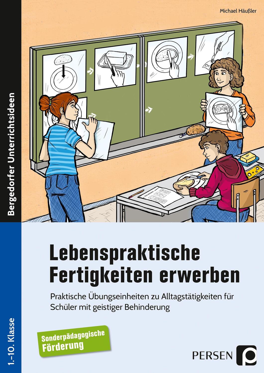 Cover: 9783403203018 | Lebenspraktische Fertigkeiten erwerben | Michael Häußler | Taschenbuch