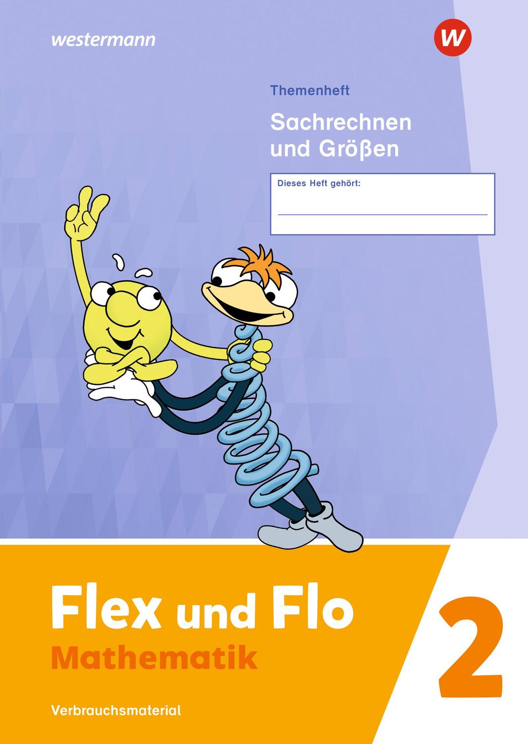 Cover: 9783141181098 | Flex und Flo 2. Themenheft Sachrechnen und Größen: Verbrauchsmaterial