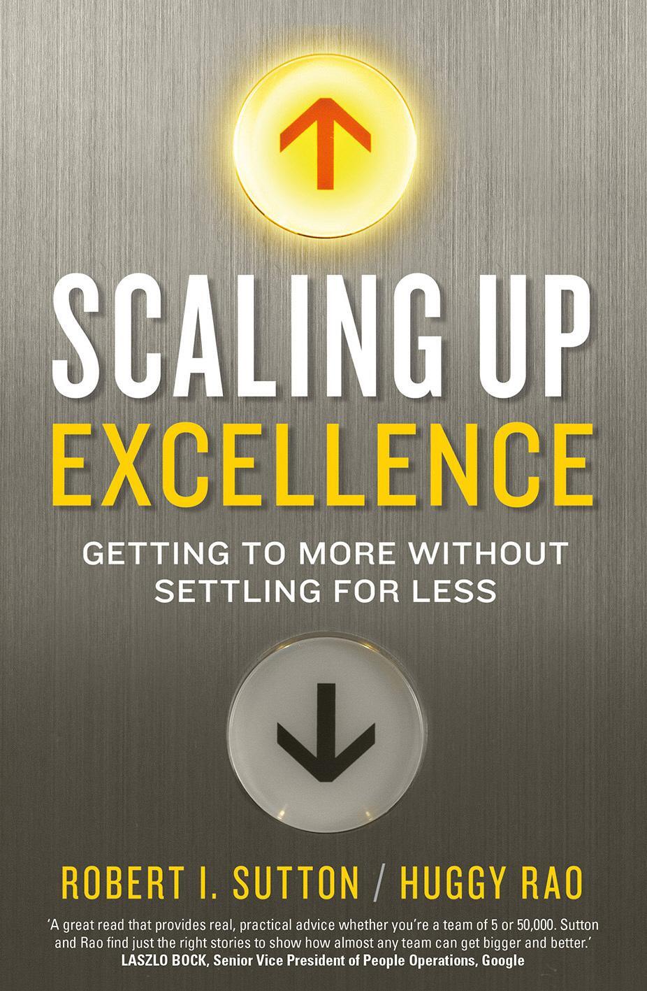 Cover: 9781847941008 | Scaling up Excellence | Robert I. Sutton (u. a.) | Taschenbuch | 2016