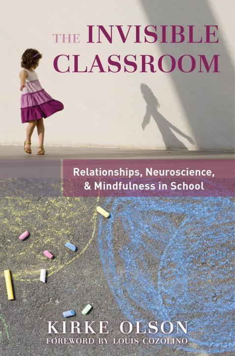 Cover: 9780393707571 | The Invisible Classroom | Kirke Olson | Taschenbuch | Englisch | 2014