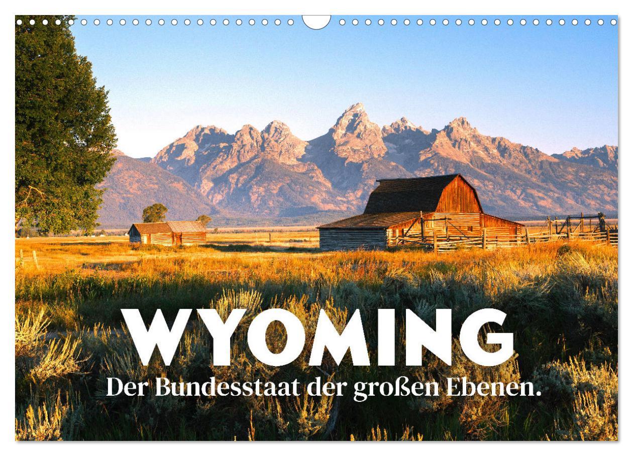 Cover: 9783383960710 | Wyoming - Der Bundesstaat der großen Ebenen. (Wandkalender 2025 DIN...