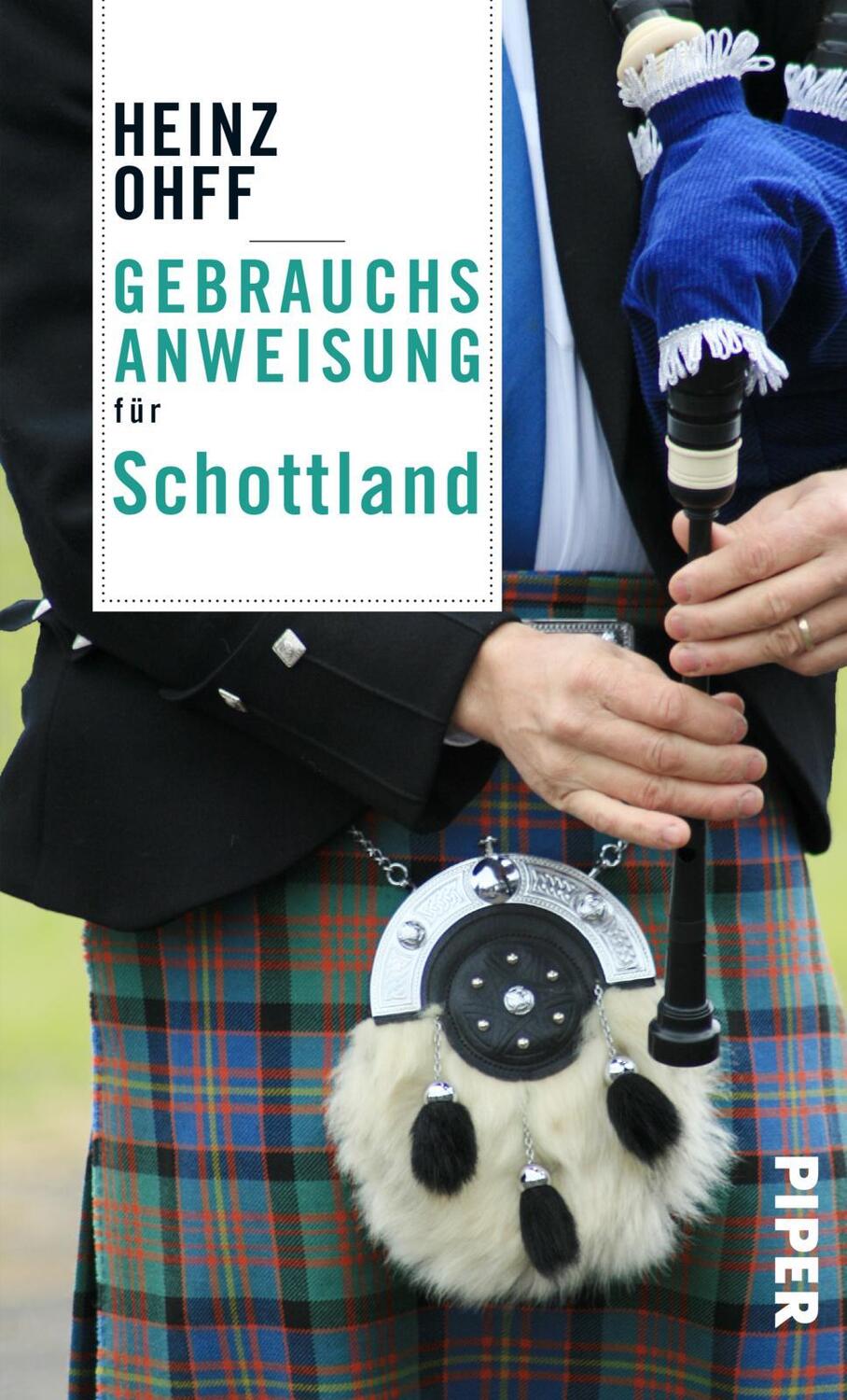 Cover: 9783492275101 | Gebrauchsanweisung für Schottland | Heinz Ohff | Taschenbuch | 208 S.