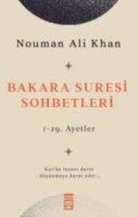 Cover: 9786050846560 | Bakara Suresi Sohbetleri | Kuran insani derin düsünmeye davet eder...