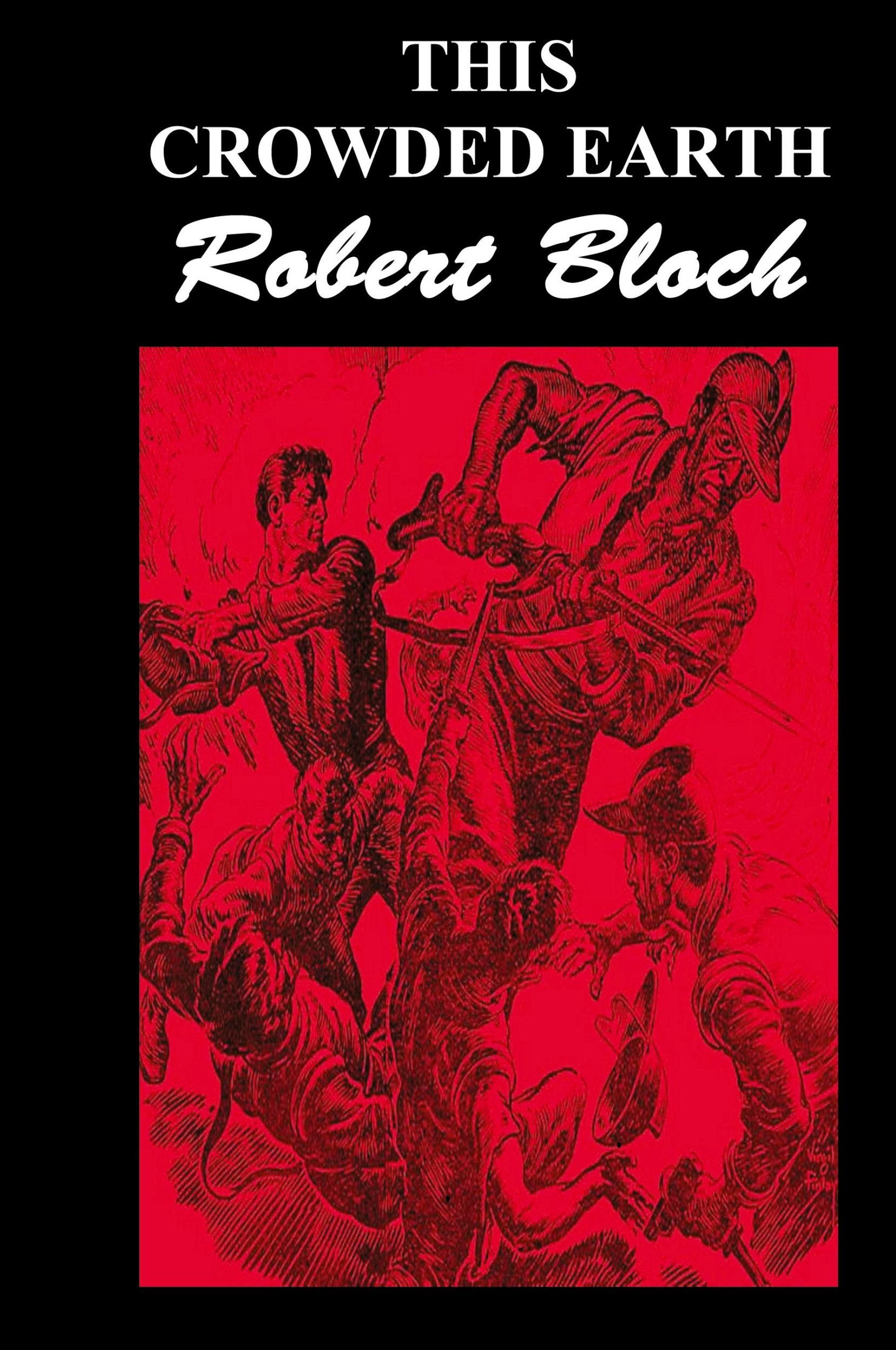 Cover: 9781849022347 | This Crowded Earth | Robert Bloch | Buch | Englisch | 2012