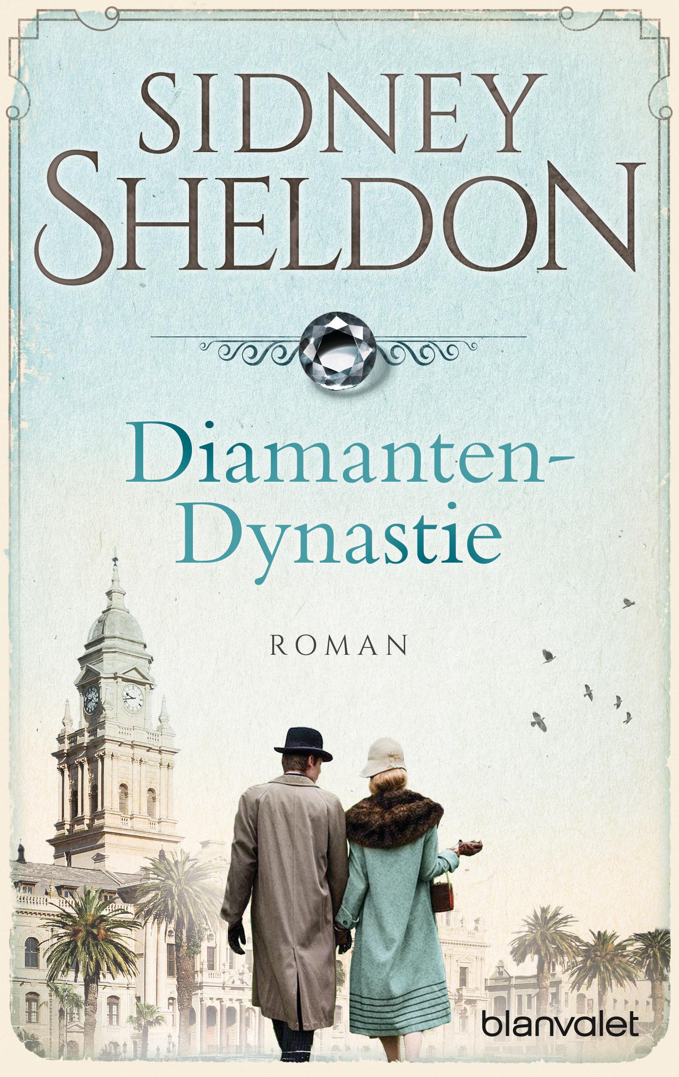 Cover: 9783734105470 | Diamanten-Dynastie | Sidney Sheldon | Taschenbuch | 576 S. | Deutsch