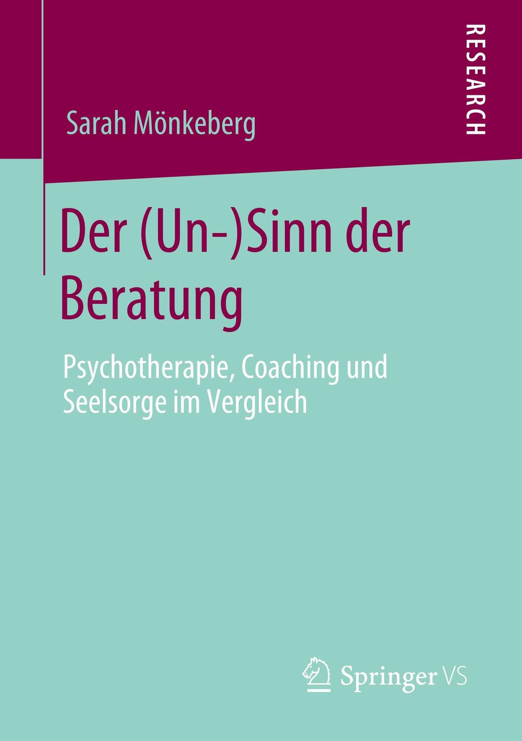 Cover: 9783658279448 | Der (Un-)Sinn der Beratung | Sarah Mönkeberg | Taschenbuch | Paperback