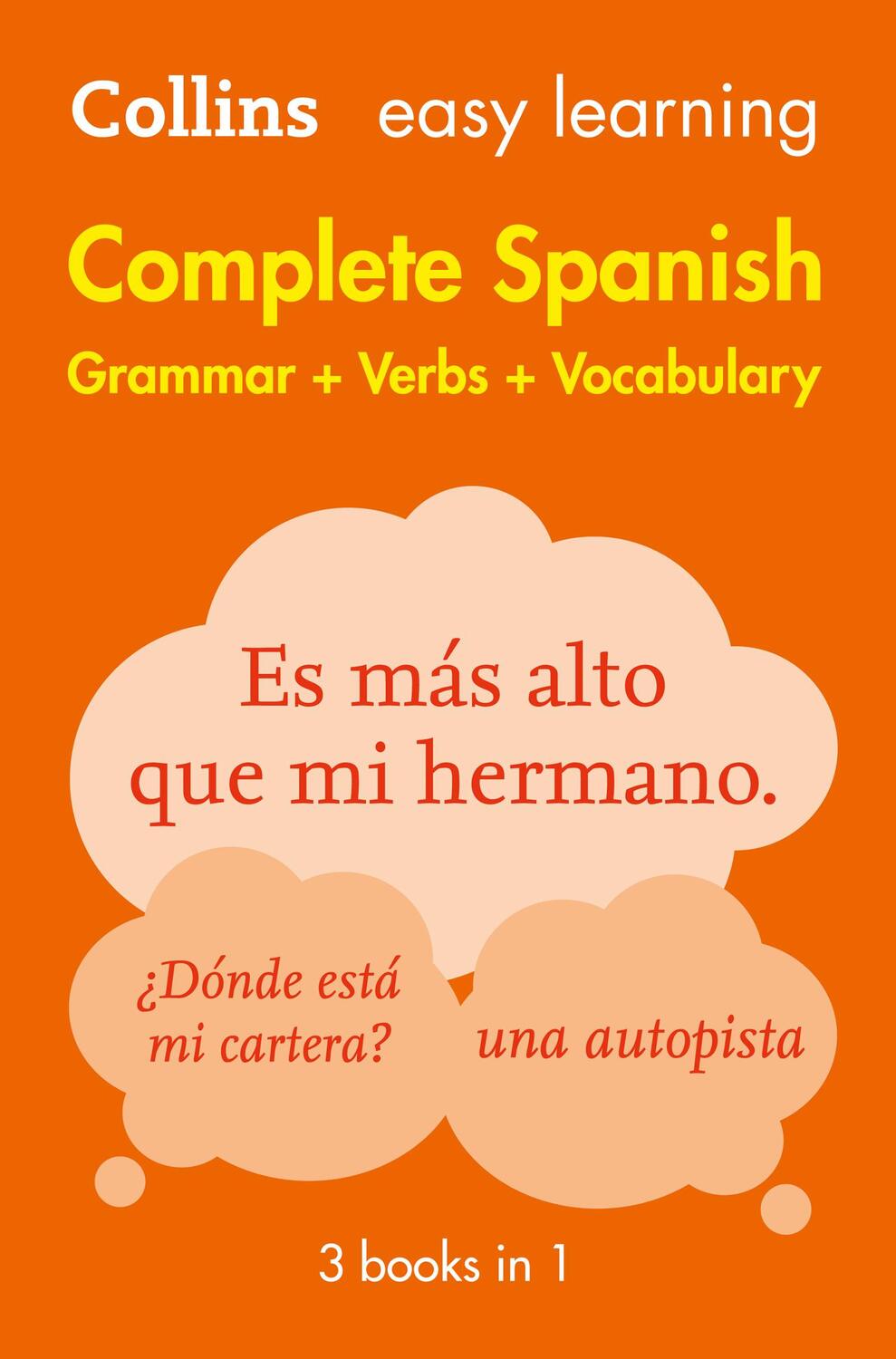 Cover: 9780008141738 | Easy Learning Spanish Complete Grammar, Verbs and Vocabulary (3...