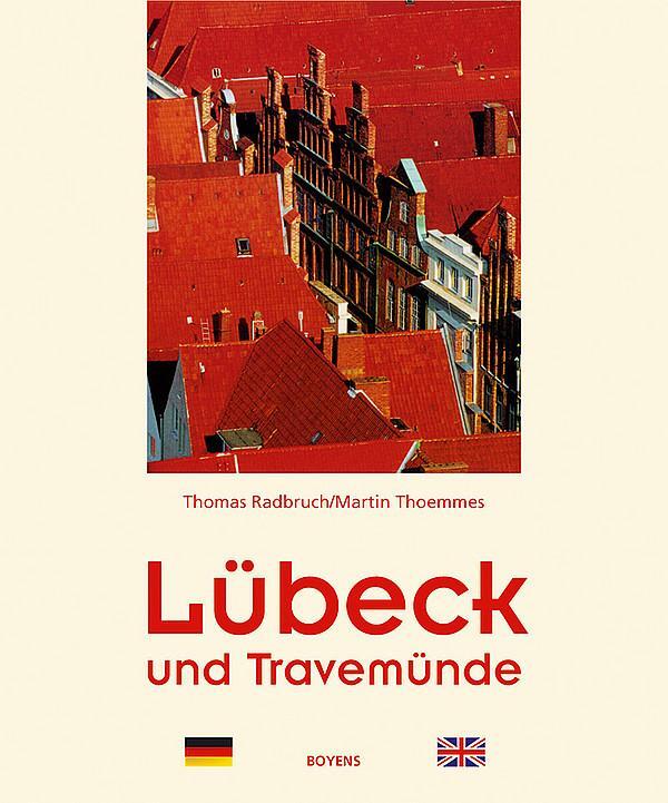 Cover: 9783804212329 | Lübeck und Travemünde | Thomas Radbruch (u. a.) | Buch | 104 S. | 2007