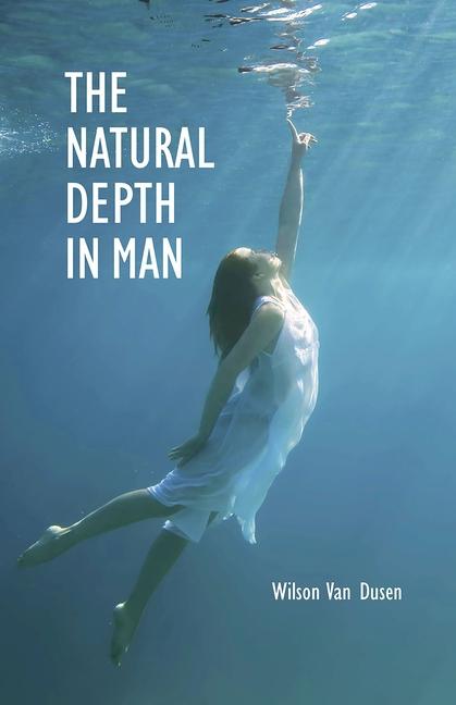 Cover: 9780877851653 | The Natural Depth in Man | Wilson Van Dusen | Taschenbuch | Englisch