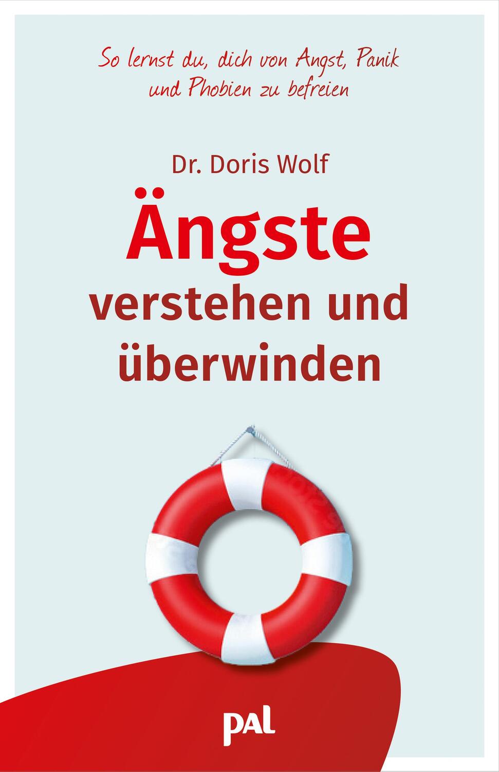 Cover: 9783910253124 | Ängste verstehen und überwinden | Doris Wolf | Taschenbuch | 256 S.