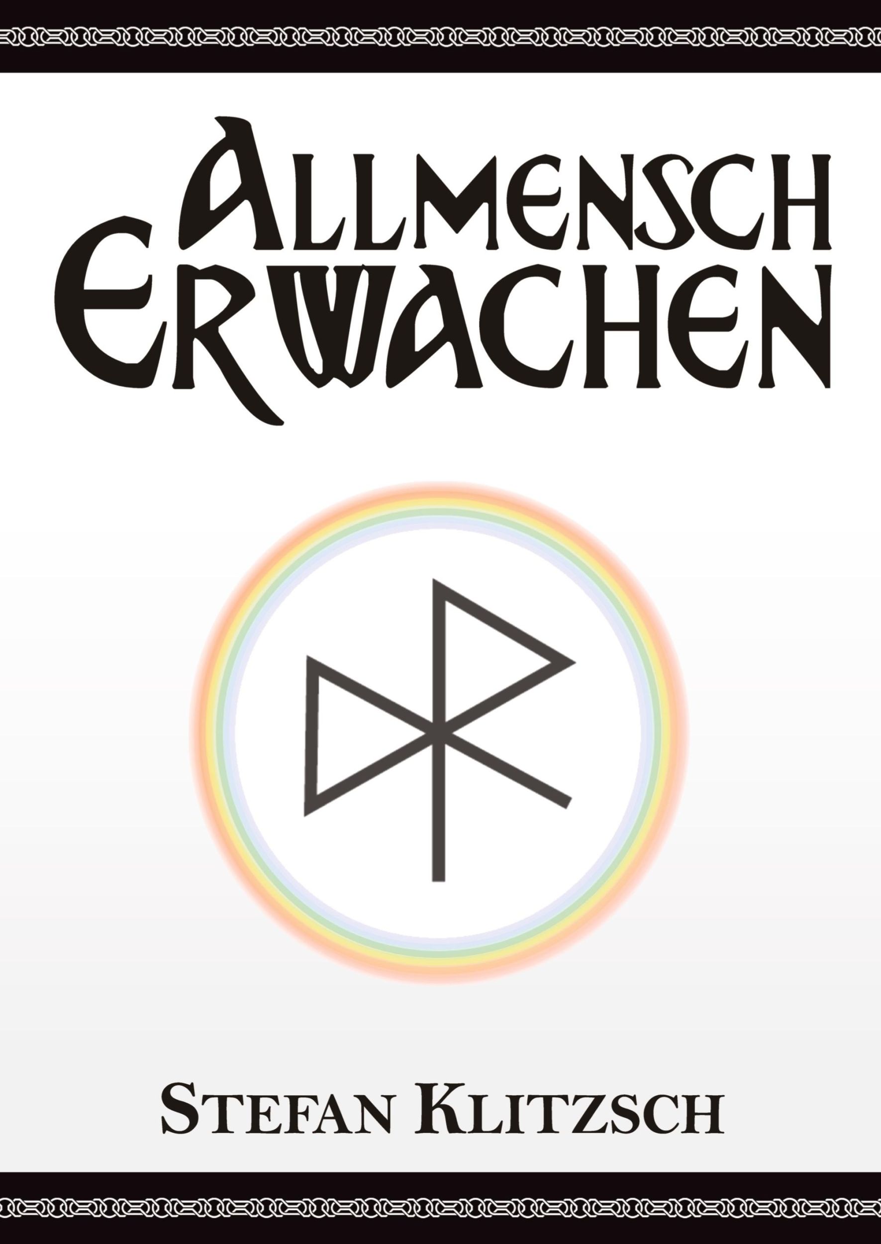 Cover: 9783347567580 | Allmensch ¿ Erwachen | Stefan Klitzsch | Buch | 120 S. | Deutsch