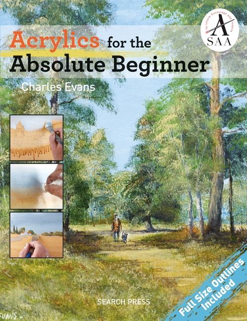 Cover: 9781782213987 | Acrylics for the Absolute Beginner | Charles Evans | Taschenbuch