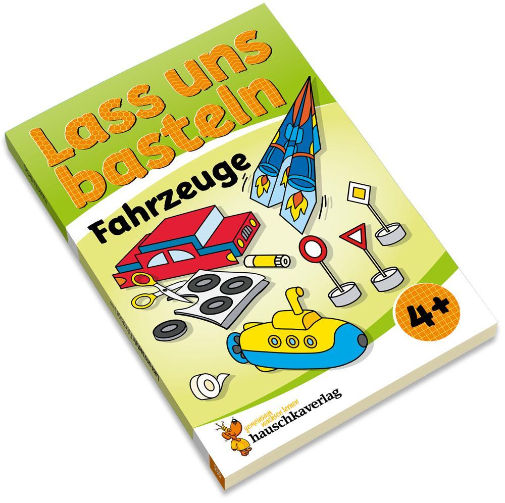 Bild: 9783881005531 | Lass uns basteln - Bastelbuch ab 4 Jahre - Fahrzeuge | Schulz (u. a.)